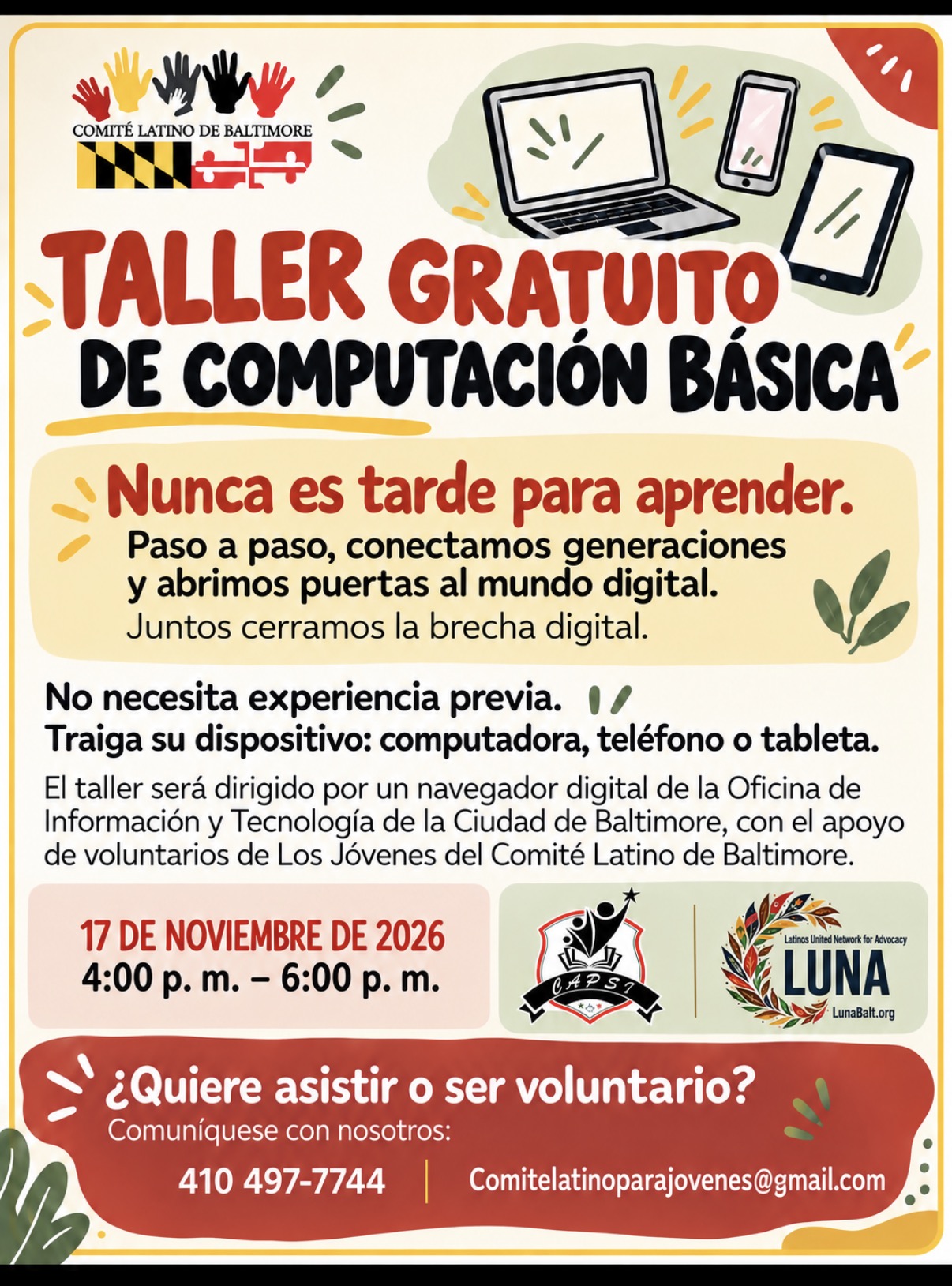 Spanish flyer for the free basic computer skills workshop on November 17, 2026, 4–6 p.m. Bring your device; no experience needed. Call 410-497-7744 to attend or volunteer. / Volante del taller gratuito de computación básica del 17 de noviembre de 2026, de 4 a 6 p. m. Traiga su dispositivo; no necesita experiencia previa. Llame al 410-497-7744 para asistir o ser voluntario.